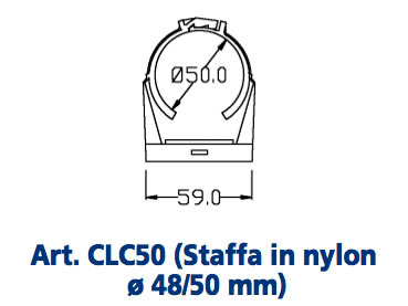 Art. CLC50 (Staffa in nylon Ø 48/50 mm)
STAFFE E COLLARI DI SOSTEGNO IN NYLON PER LAMPADE da Ø 40 mm a Ø 70 mm
